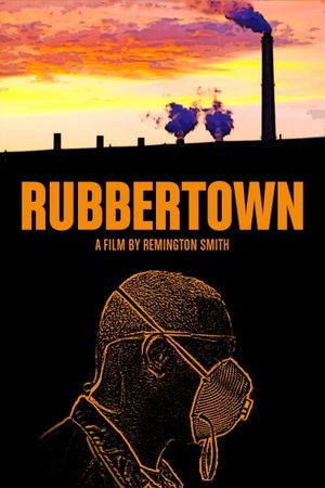 Rubbertown's poster