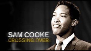 Sam Cooke: Crossing Over's poster