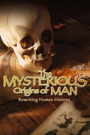 The Mysterious Origins of Man's poster