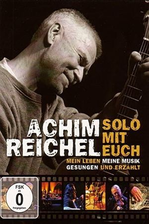 Achim Reichel - Solo mit Euch's poster