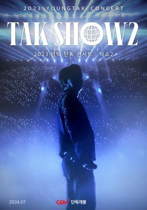 2023 YOUNGTAK CONCERT : TAK SHOW2's poster image