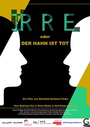 IRRE oder Der Hahn ist tot's poster
