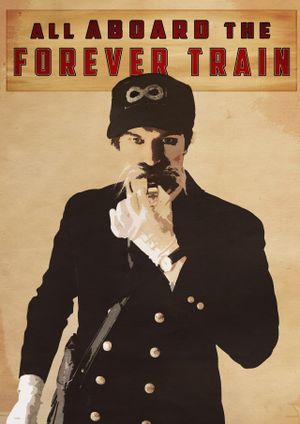 The Forever Train's poster