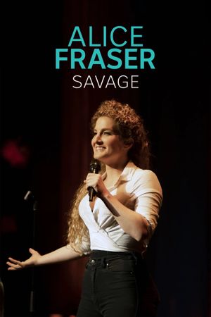 Alice Fraser: Savage's poster