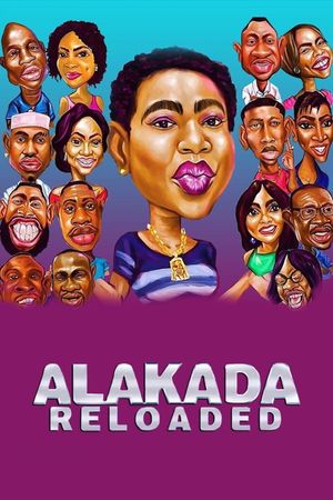 Alakada Reloaded's poster