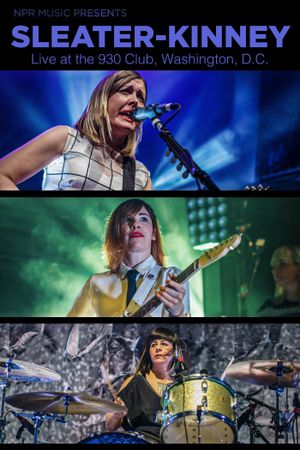 Sleater-Kinney Live in DC's poster