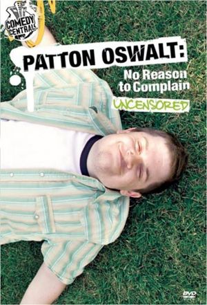 Patton Oswalt: No Reason to Complain's poster