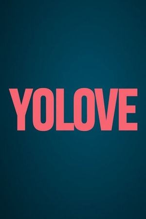 Yolove's poster