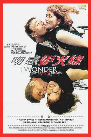 I Wonder Who's Kissing You Now's poster