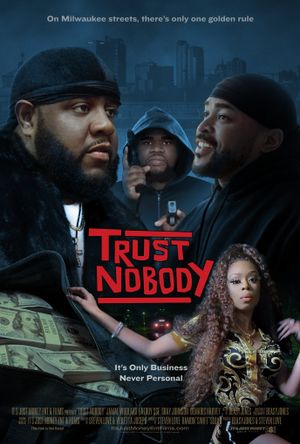 TRUST NOBODY's poster