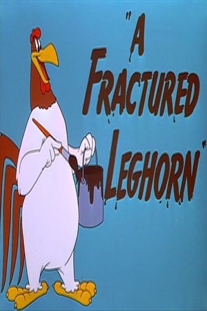 A Fractured Leghorn's poster