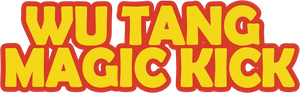 Wu Tang Magic Kick's poster