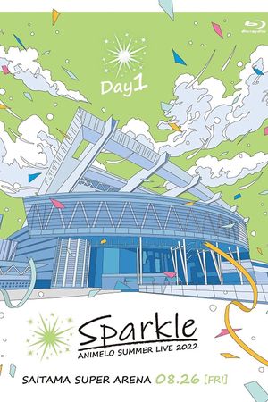 Animelo Summer Live 2022 -Sparkle- DAY1's poster image