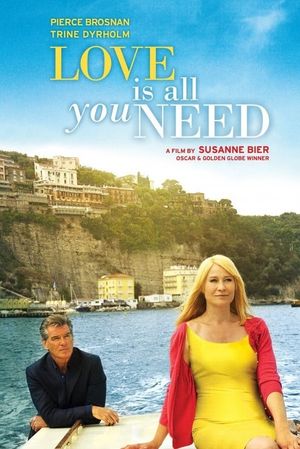 Love Is All You Need's poster