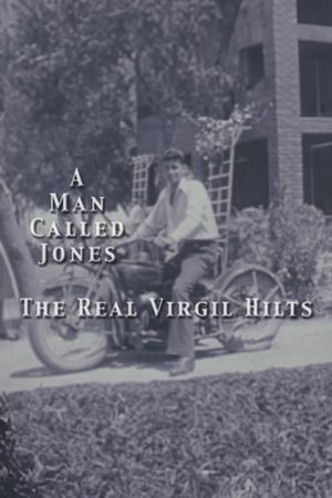 The Real Virgil Hilts: A Man Called Jones's poster image
