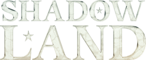 Shadow Land's poster