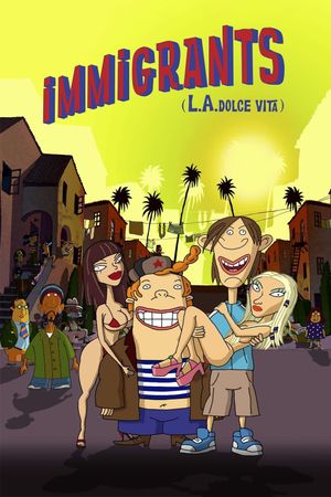 Immigrants (L.A. Dolce Vita)'s poster