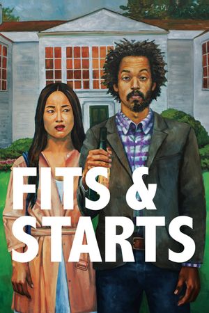Fits and Starts's poster