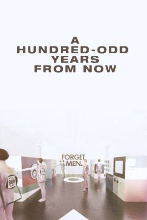 A Hundred-Odd Years from Now's poster
