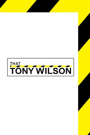 That Tony Wilson's poster