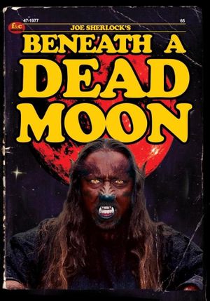 Beneath a Dead Moon's poster