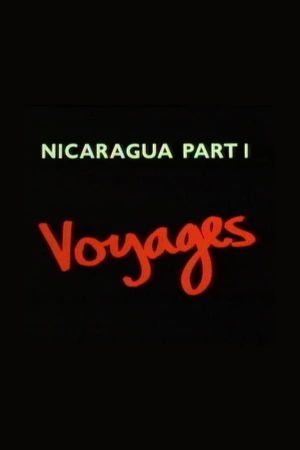 Nicaragua Part 1: Voyages's poster