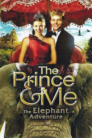 The Prince & Me 4: The Elephant Adventure's poster