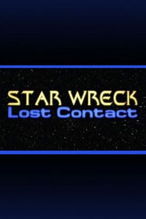 Star Wreck V: Lost Contact's poster