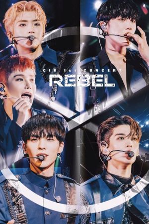 CIX 1st Concert ‘Rebel’: Playback's poster image