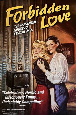 Forbidden Love: The Unashamed Stories of Lesbian Lives's poster