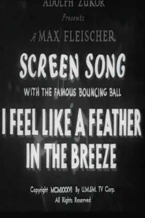 I Feel Like a Feather in the Breeze's poster