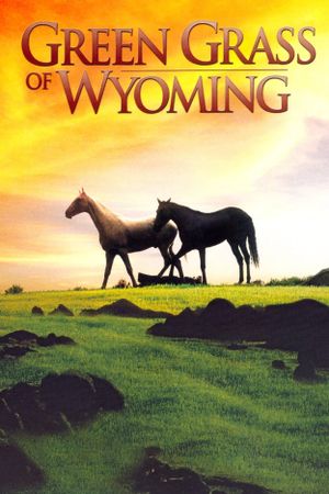 Green Grass of Wyoming's poster