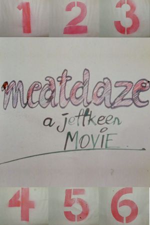 Meatdaze's poster