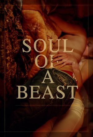 Soul of a Beast's poster