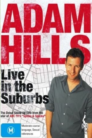 Adam Hills - Live in the Suburbs's poster