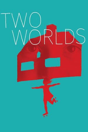 Two Worlds's poster