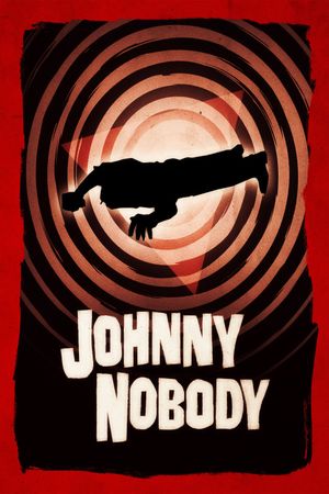 Johnny Nobody's poster