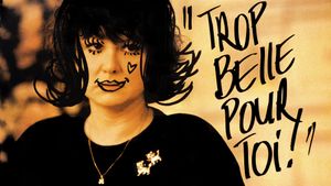 Too Beautiful for You's poster