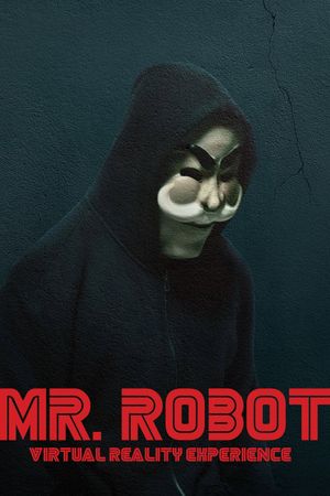 Mr. Robot Virtual Reality Experience's poster