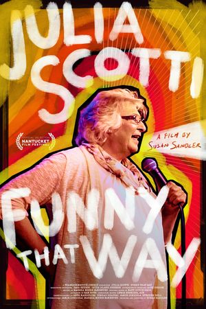 Julia Scotti: Funny That Way's poster