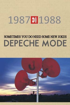 Depeche Mode: 1987–88 “Sometimes You Do Need Some New Jokes…”'s poster