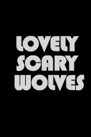 Lovely Scary Wolves's poster