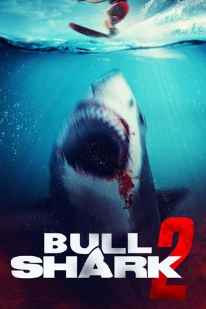 Bull Shark 2's poster