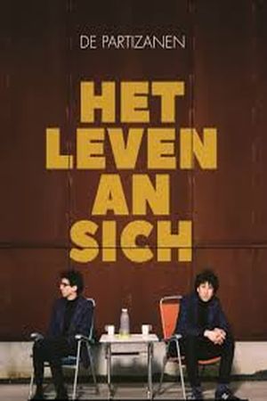 De Partizanen: Het Leven An Sich's poster