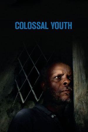 Colossal Youth's poster