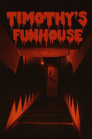 Timothy's Funhouse's poster