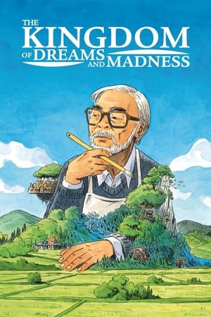 The Kingdom of Dreams and Madness's poster