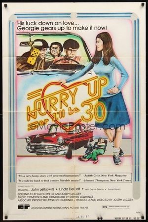 Hurry Up, or I'll Be 30's poster