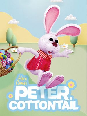 Here Comes Peter Cottontail's poster