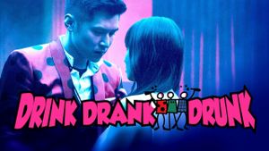 Drink Drank Drunk's poster
